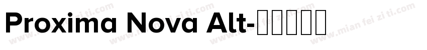 Proxima Nova Alt字体转换